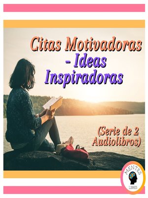 cover image of Citas Motivadoras--Ideas Inspiradoras (Serie de 2 Audiolibros)